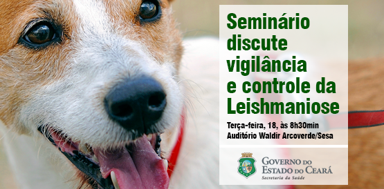 Seminário discute vigilância e controle da Leishmaniose