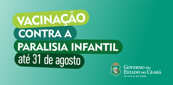 Vai até 31 de agosto campanha de vacinação contra paralisia infantil