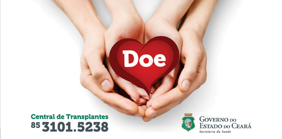 Doações aumentam e Ceará tem o melhor índice de captação de órgãos do ano