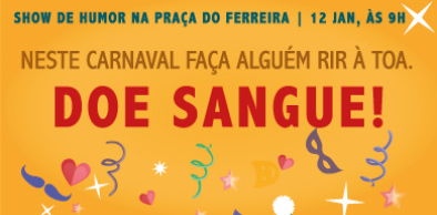 Hemoce lança campanha e já se prepara para carnaval