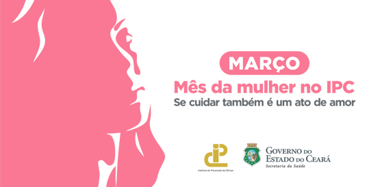 IPC coloca a mulher no centro da atenção no mês de março