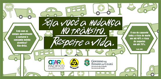 #CarnavalCE: Use o capacete e respeite a vida. Se beber, não dirija.