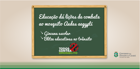 Educação mobiliza contra o mosquito dentro e fora das escolas