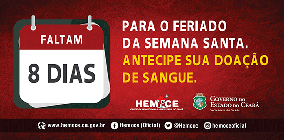 Vá ao Hemoce. Antecipe a doação de sangue para Semana Santa.