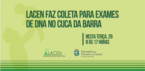 Lacen fará coleta para exames de DNA nesta terça, 29, no Cuca da Barra