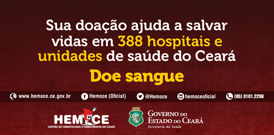 Hemoce garante atendimento a 388 unidades de saúde no Estado