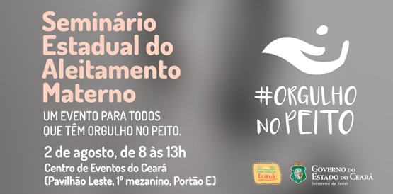 #OrgulhonoPeito: Governo do Ceará promove Seminário Estadual do Aleitamento Materno