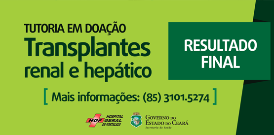 Sesa divulga resultado final de seleção para tutoria de transplantes no HGF