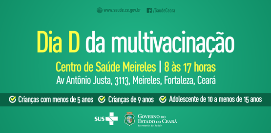 Centro de Saúde Meireles funciona no Dia D da multivacinação