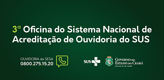 Saúde realiza oficina de acreditação de ouvidorias do SUS