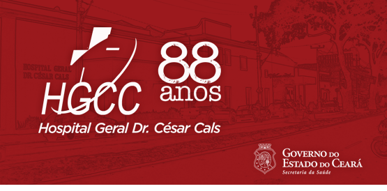 Hospital César Cals faz 88 anos e reafirma compromisso com a saúde do Ceará