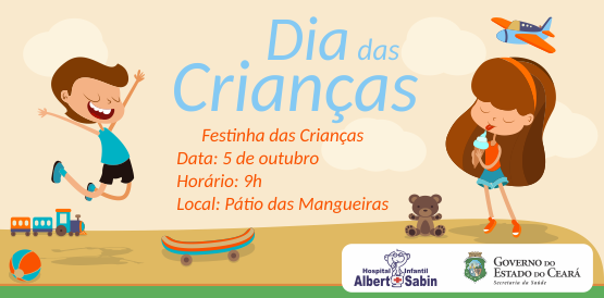 Hospital Albert Sabin comemora Dia das Crianças nesta quarta-feira, dia 5