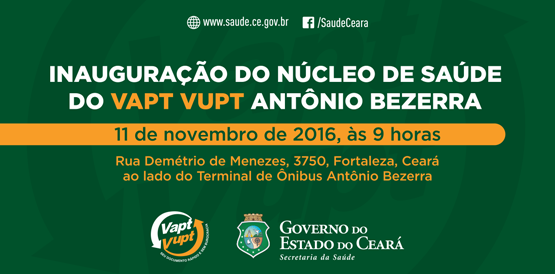 Secretaria da Saúde inaugura núcleo no Vapt Vupt Antônio Bezerra