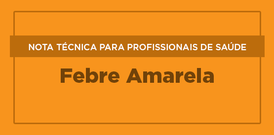 Sesa divulga nota técnica sobre febre amarela silvestre para profissionais