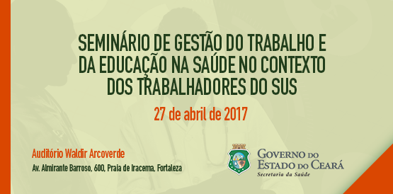 Gestão do Trabalho e da Educação em Saúde é tema de seminário