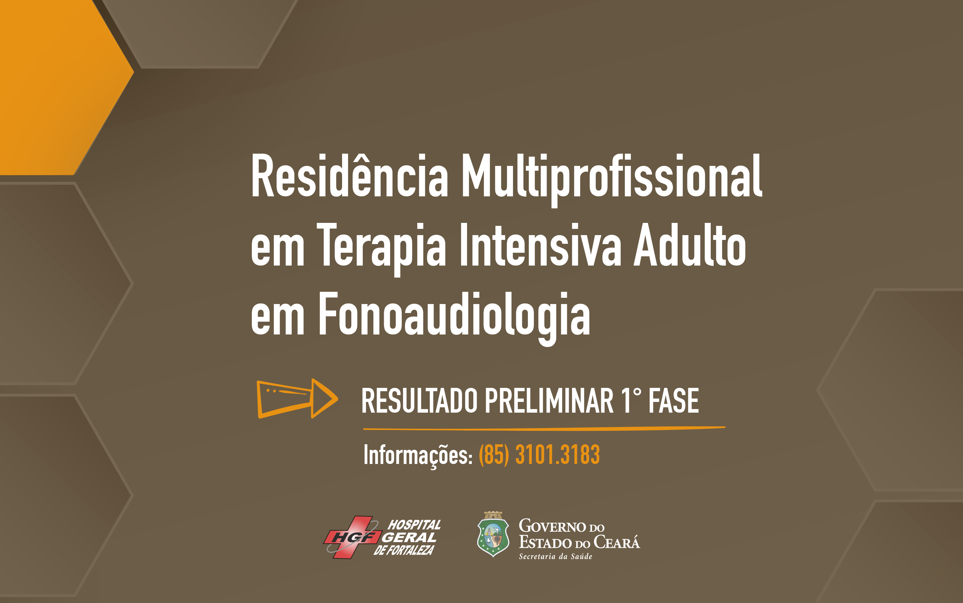 Resultado preliminar da primeira etapa dos inscritos para Residência de Fonoaudiologia