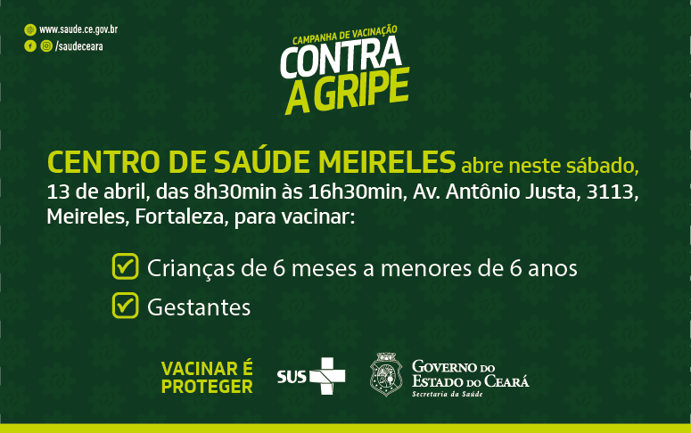 Centro de Saúde Meireles abre neste sábado, 13, para vacinar gestantes e crianças