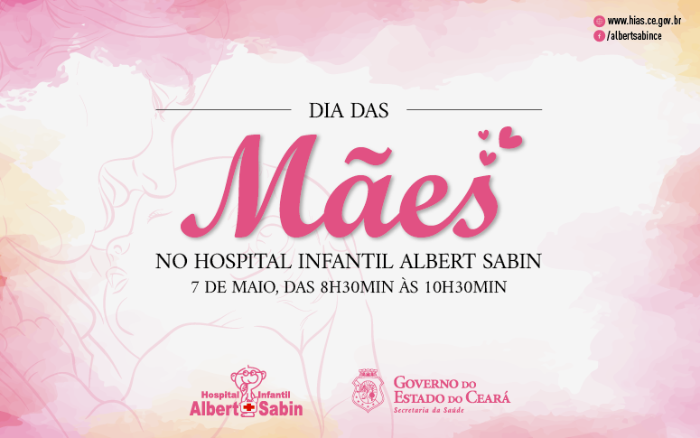 Hospital Albert Sabin realiza programação para mães