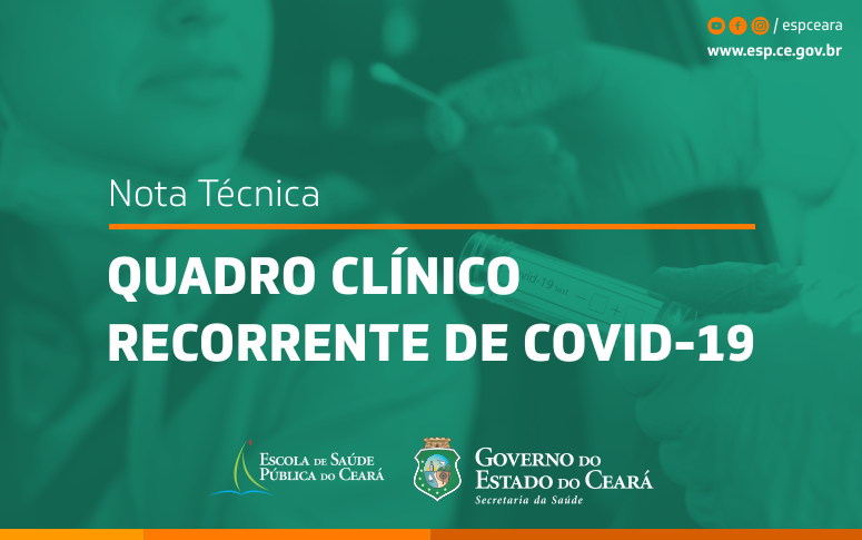 Sesa publica nota técnica sobre recorrência de sintomas de Covid-19