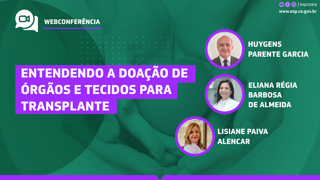 ESP/CE debate doação de órgãos em webconferência nesta terça, 22