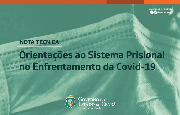 Sesa divulga nova nota técnica sobre enfrentamento à Covid-19 no sistema prisional