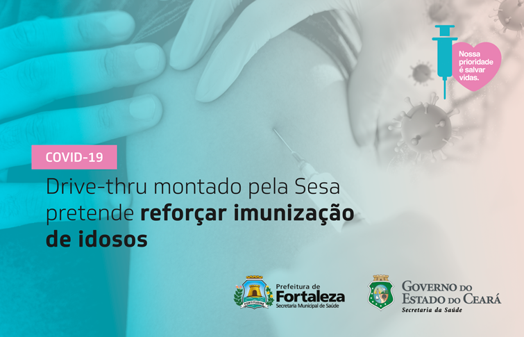 Sesa reforça vacinação em Fortaleza com drive-thru no Iguatemi a partir desta terça-feira, 02/02