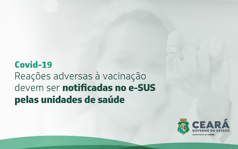 Reações adversas à vacinação contra a Covid-19: publicação da Sesa orienta unidades de saúde