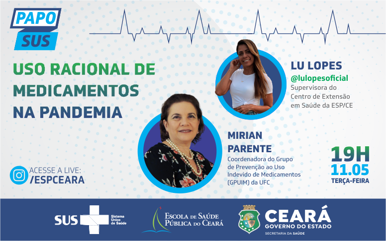 Papo SUS debate uso racional de medicamentos durante a pandemia