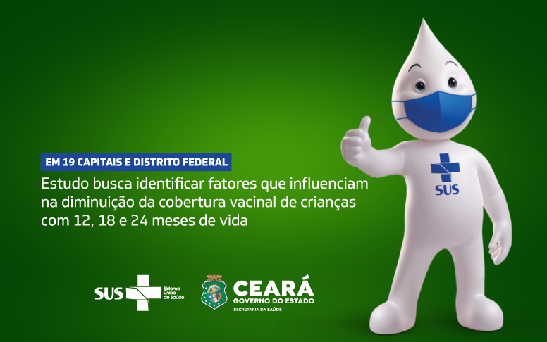 Apoio estratégico: Saúde do Ceará participa de inquérito nacional de cobertura de vacinação