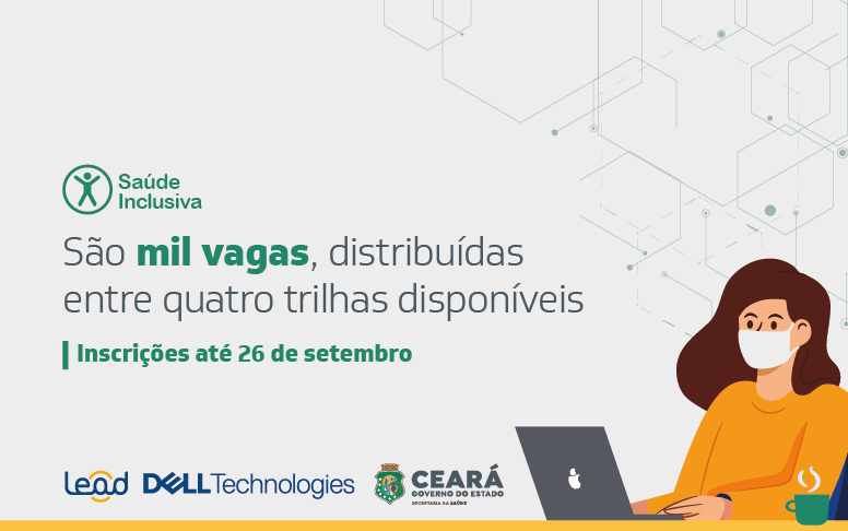Saúde Inclusiva: Sesa, Uece, Lead e Idesco oferecem cursos gratuitos para residentes do CE