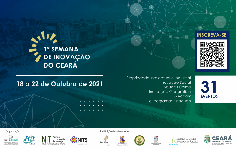 ESP/CE, Nutec, Uece, Urca e UVA promovem a 1ª Semana da Inovação do Ceará com programação on-line e gratuita