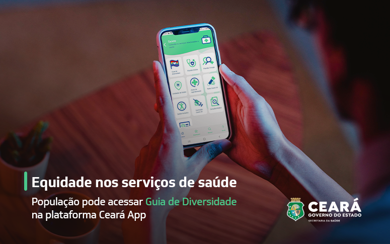 Guia de Diversidade da Sesa é disponibilizado no Ceará App