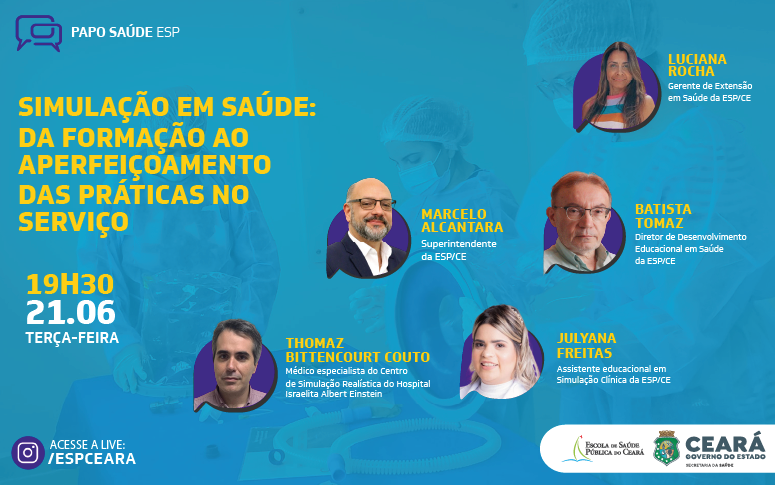 “Papo Saúde ESP” discute como a simulação em saúde potencializa a formação no Ceará