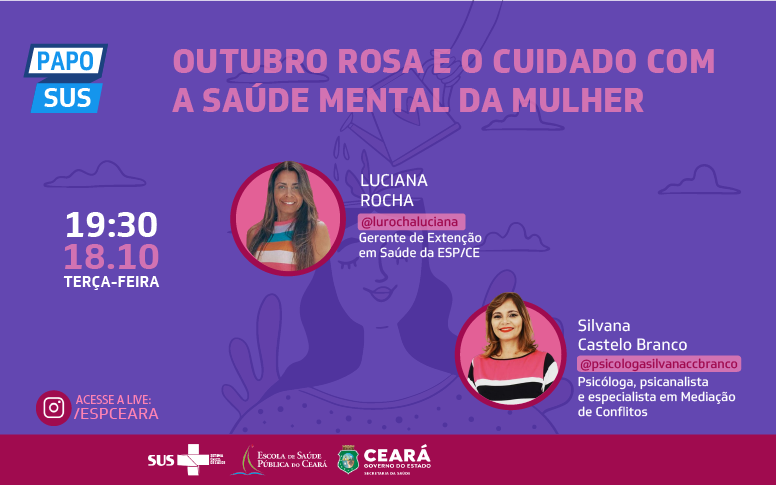 Outubro Rosa: Papo SUS desta terça (18) discute o cuidado com a saúde mental das mulheres