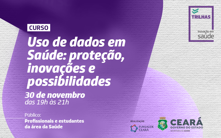 Projeto da Funsaúde “Trilhas” realiza webinário sobre uso de dados na Saúde
