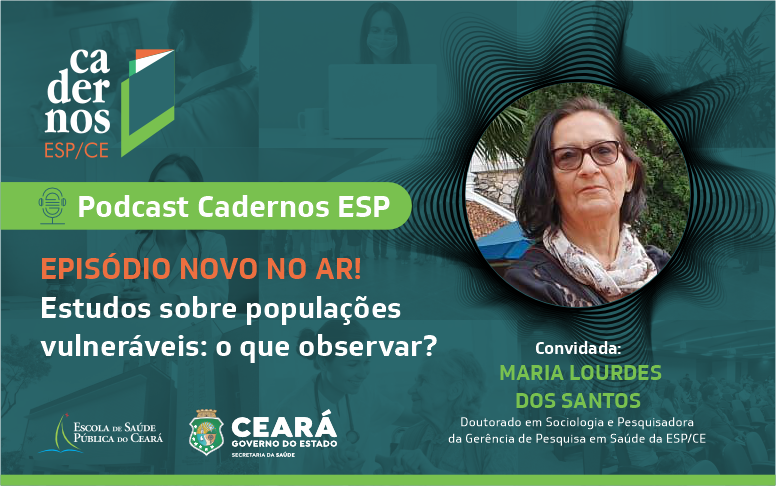 Novo episódio do “Cadernos ESP” discute estudos sobre populações vulneráveis