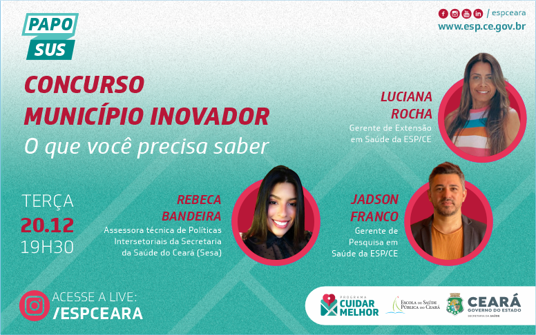 “Papo SUS” tira dúvidas sobre o Concurso Município Inovador, iniciativa do Programa Cuidar Melhor