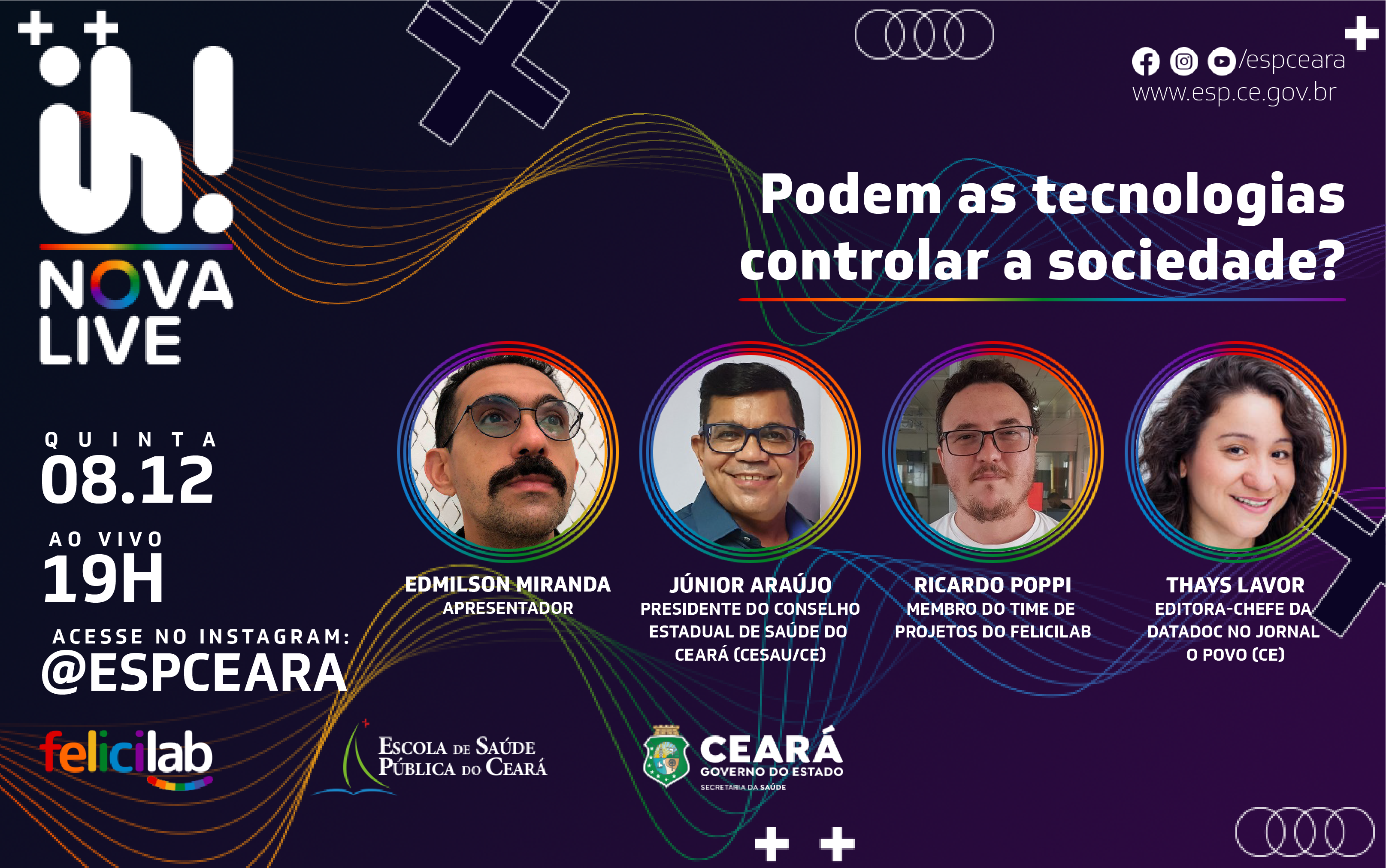 “Ih! Nova Live” discute o poder das tecnologias na sociedade