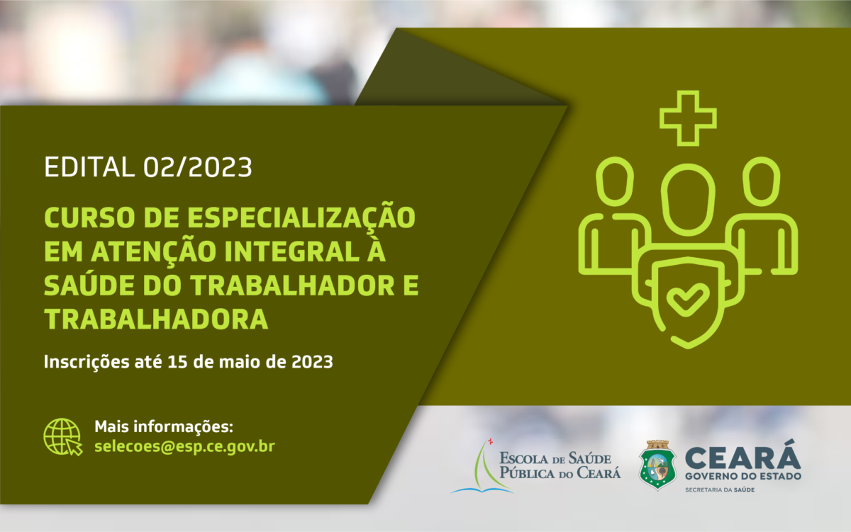 ESP/CE abre inscrições para especialização em Atenção Integral à Saúde do Trabalhador e da Trabalhadora