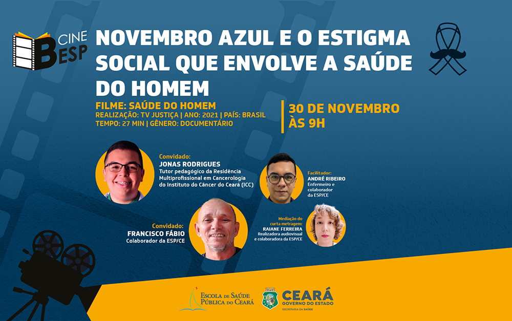Novembro Azul: saúde do homem é tema de mais uma edição de cineclube da ESP/CE