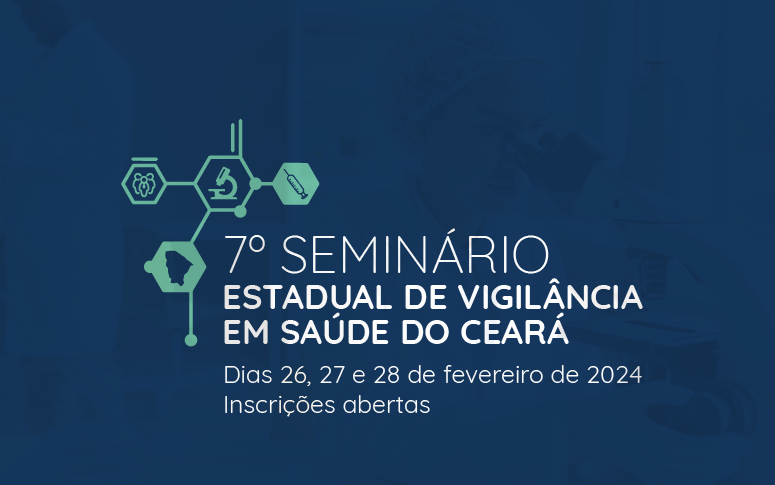 Seminário Estadual de Vigilância em Saúde: inscrições abertas para submissão de trabalhos