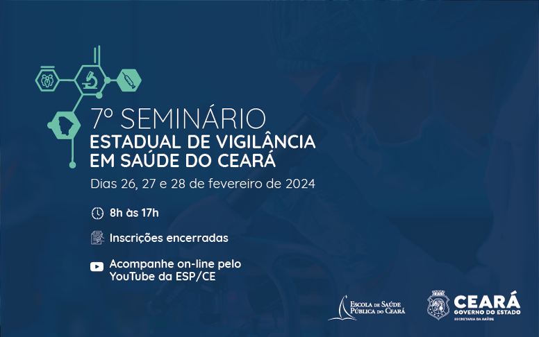 Acompanhe o segundo dia de programação do 7º Seminário Estadual de Vigilância em Saúde