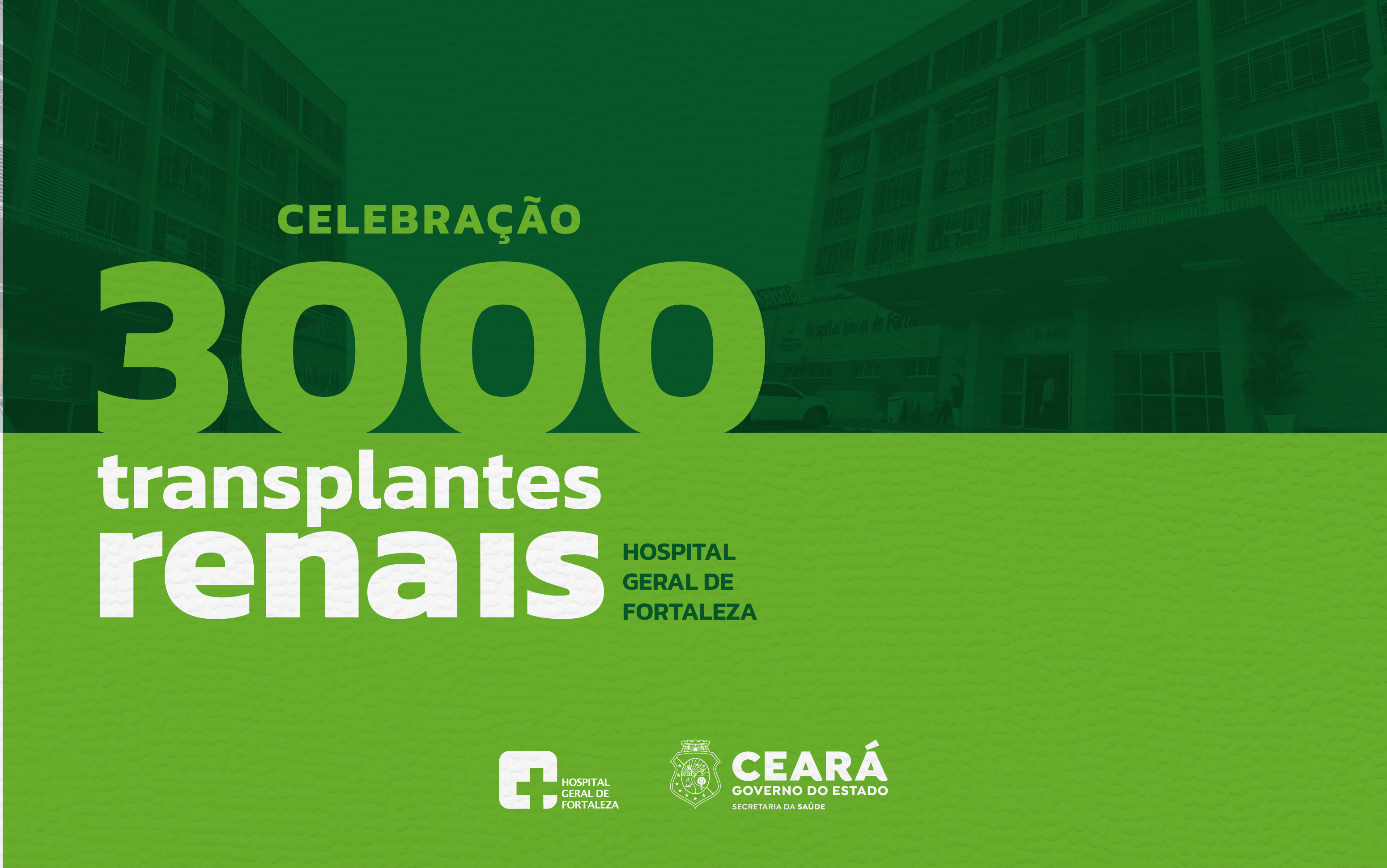 Solenidade comemora os três mil transplantes renais realizados no Hospital Geral de Fortaleza