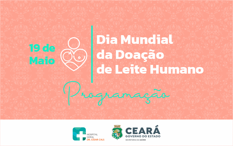 Hospital César Cals promove Semana Mundial de Doação de Leite Humano e celebra mães doadoras