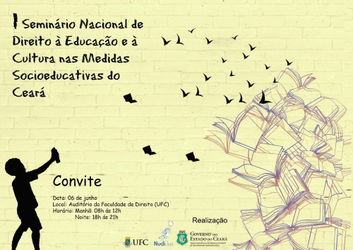 Seas e UFC realizam Seminário sobre direito e educação nas medidas socioeducativas