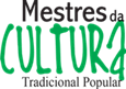 Tesouros Vivos da Cultura- Mestres da Cultura