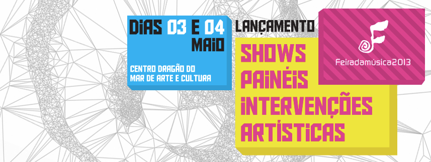 Lançamento Feira da Música 2013