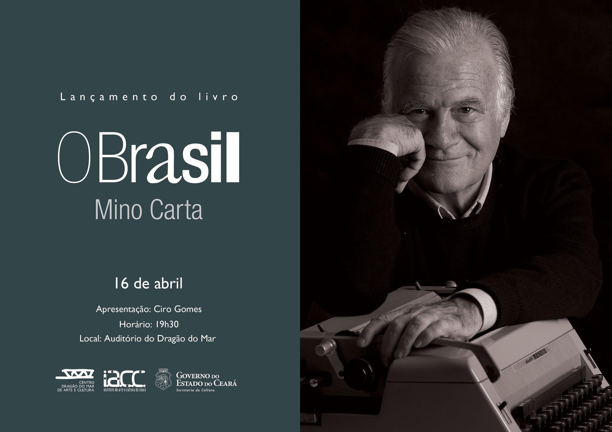 Mino Carta lança livro “O Brasil” hoje (16) no Dragão do Mar
