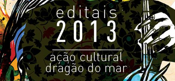 Dragão do Mar divulga resultado dos Editais Culturais 2013/2014