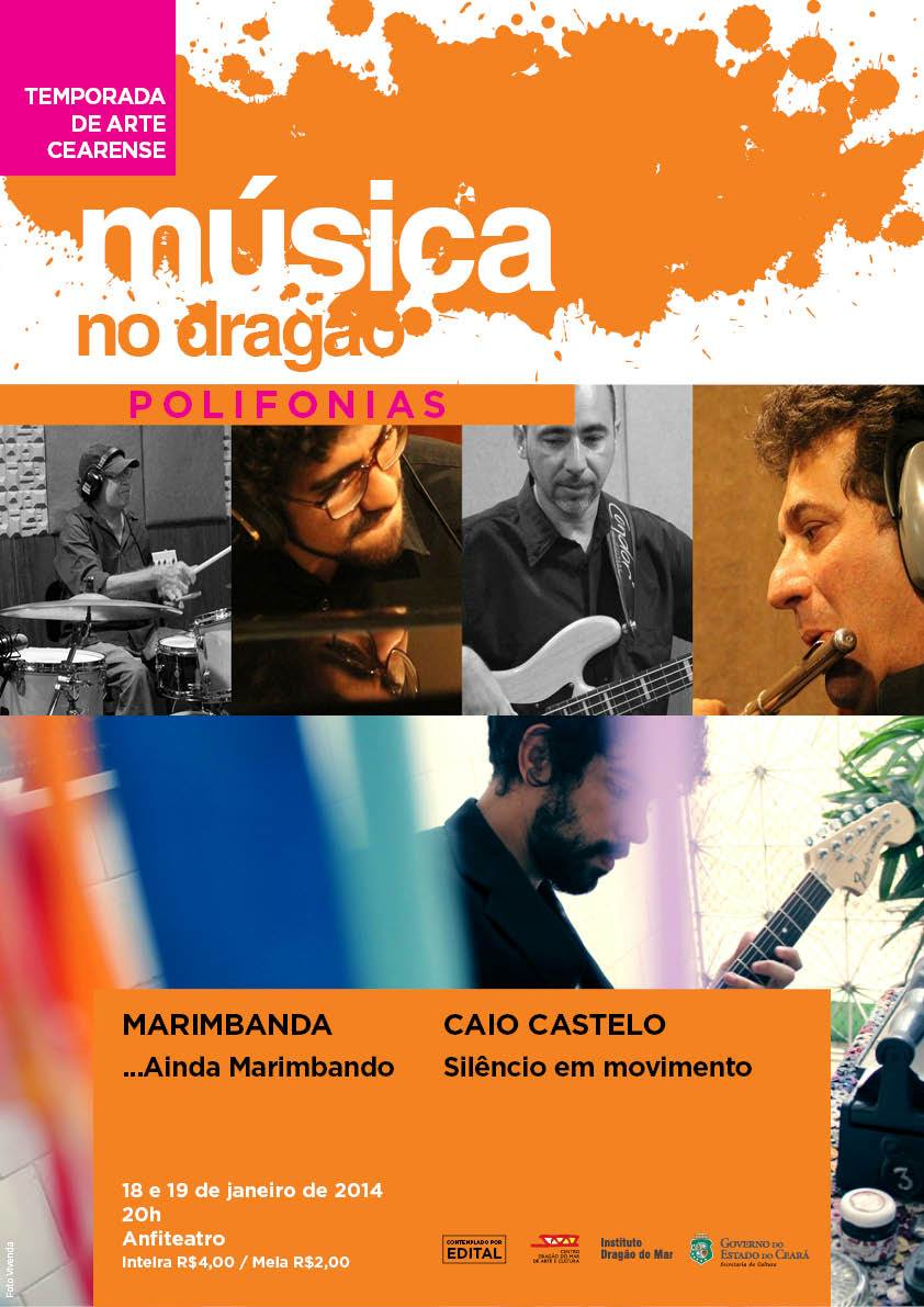 Projeto Polifonias com Caio Castelo e banda Marimbanda no Dragão do Mar